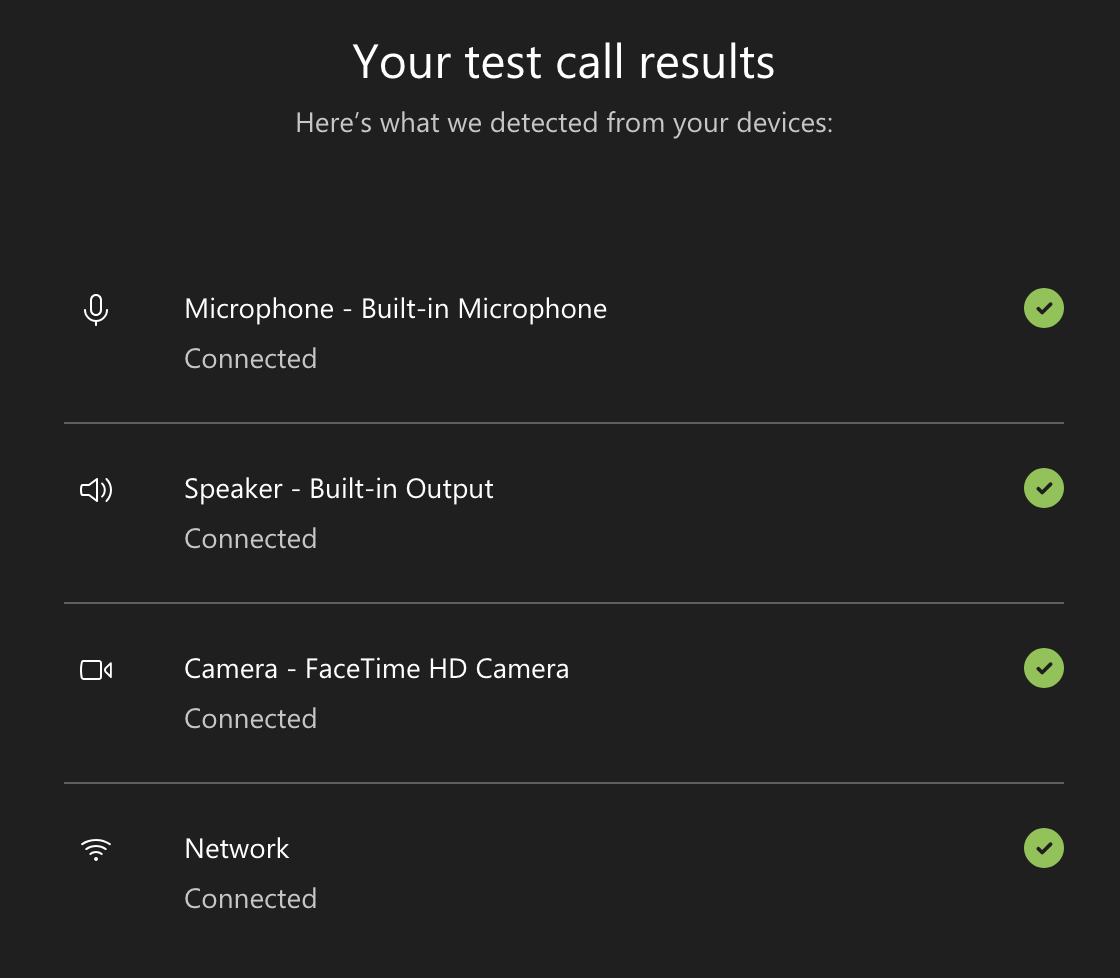 Screenshot of "Your test call results" after initiating a test call. Microphone, Speaker, Camera and Network are all listed as working.